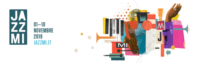 JazzMi 2019: la quarta edizione da oggi, 1° al 10 novembre 2019 a Milano con oltre 190 eventi
